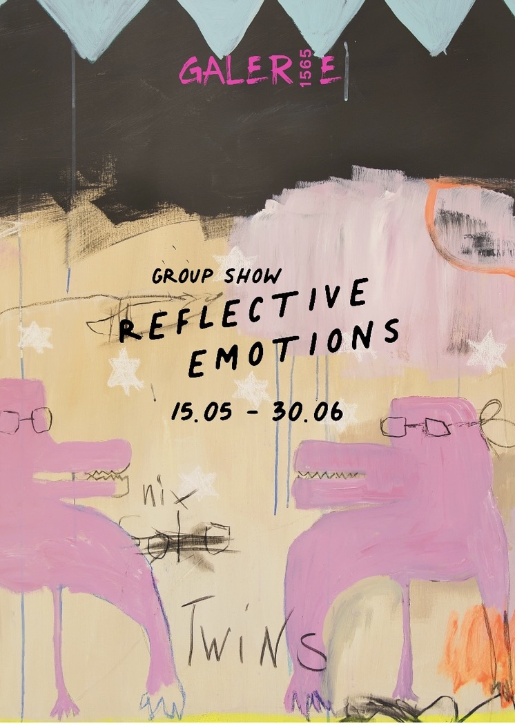 Reflective Emotions Group Show Galerie 1565 Hamburg